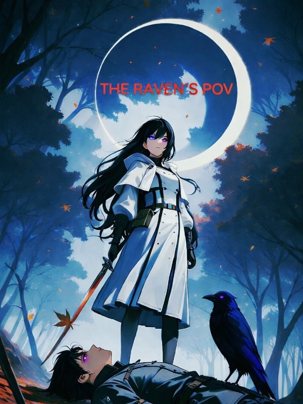 Read The Raven's POV Light Novel Online