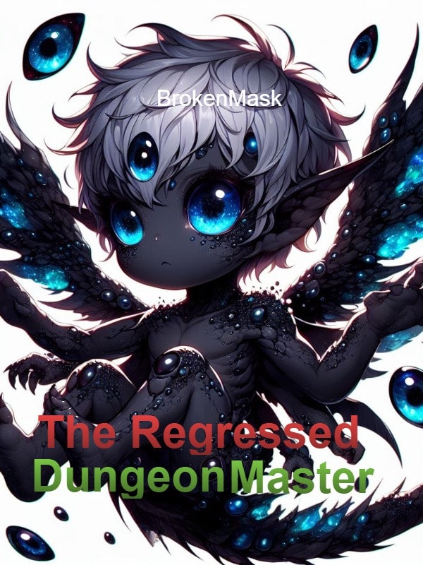 Read The Regressed Dungeon Master Light Novel Online