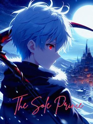 Read The Sole Prince of the Fallen Kingdom Light Novel Online