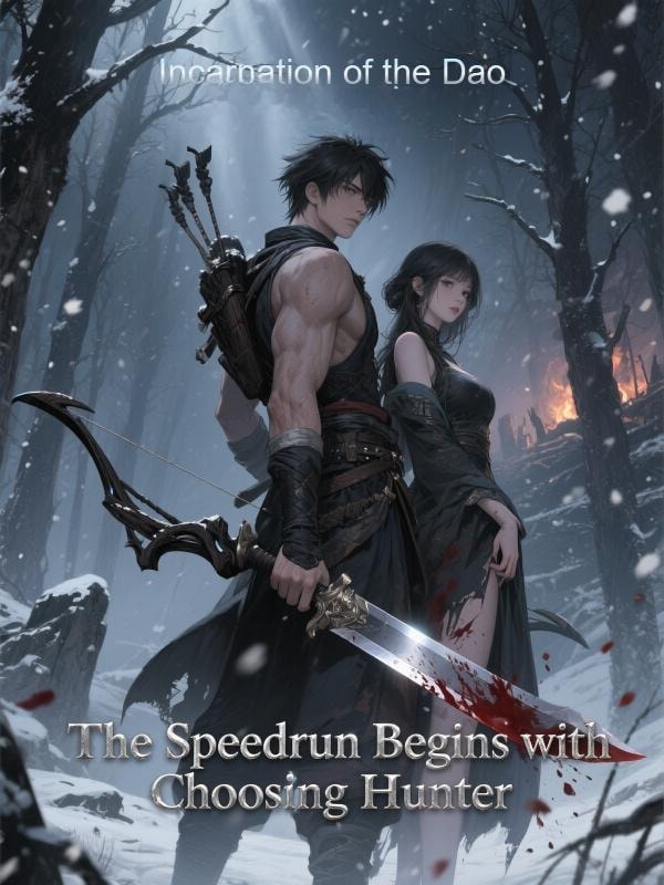 Read The Speedrun Begins with Choosing Hunter Light Novel Online