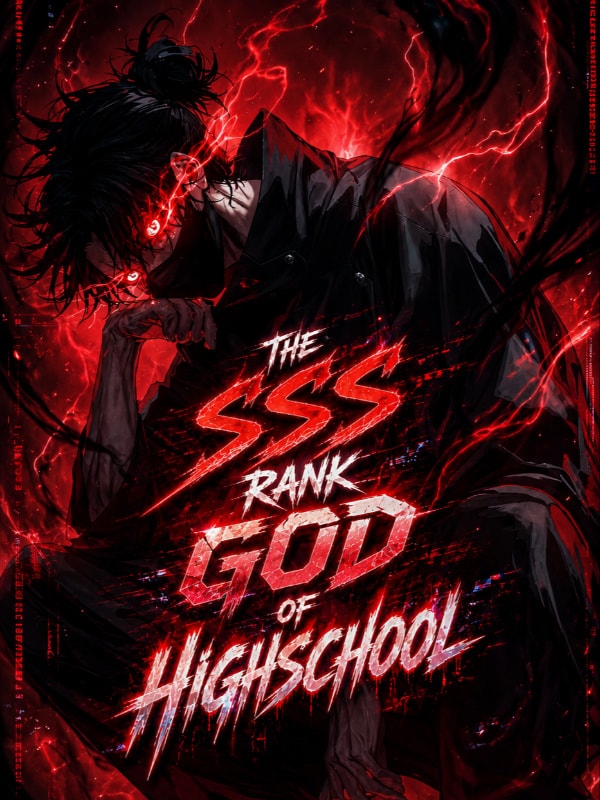 Read The SSS Rank God Of High School Light Novel Online
