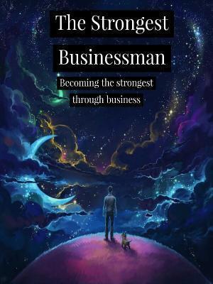Read The Strongest Businessman Light Novel Online