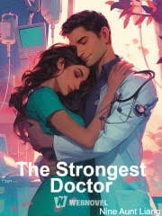 Read The Strongest Doctor Light Novel Online