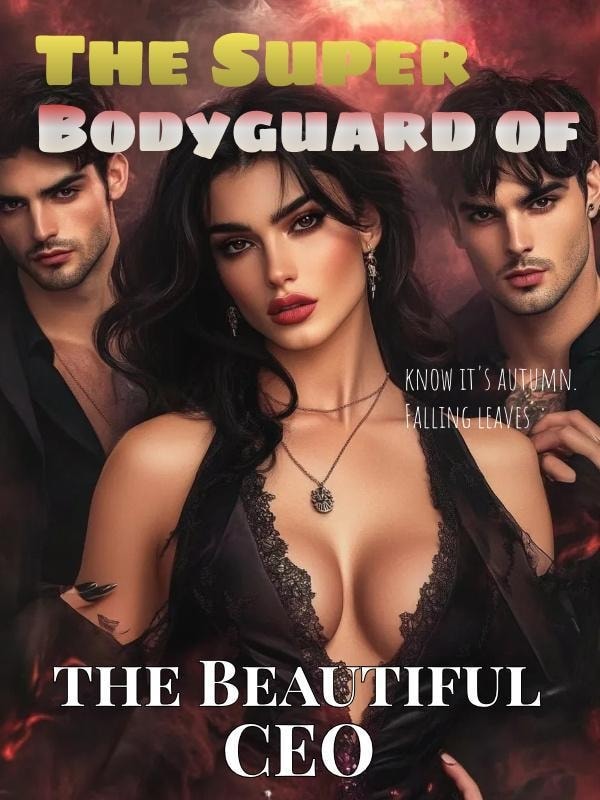 Read The Super Bodyguard of the Beautiful CEO Light Novel Online