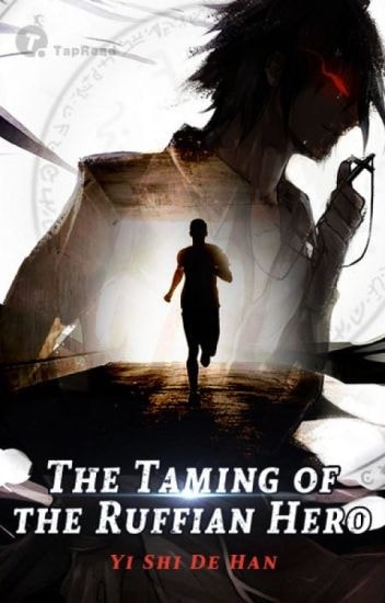 Read The Taming of the Ruffian Hero Light Novel Online