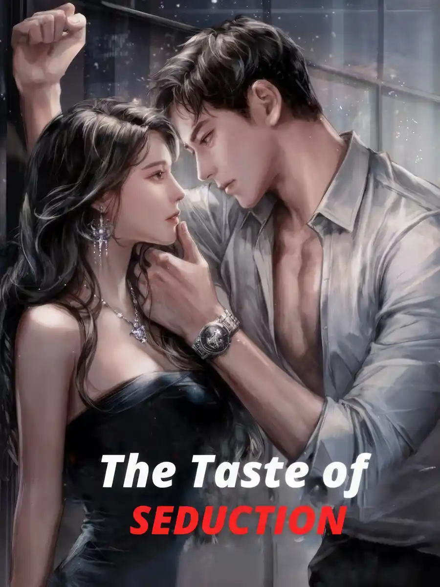 Read The Taste of Seduction Light Novel Online