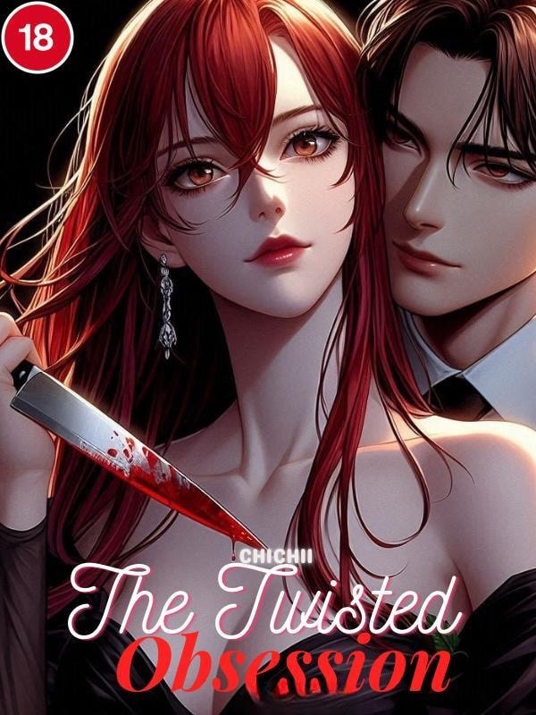 Read The Twisted Obsession Light Novel Online