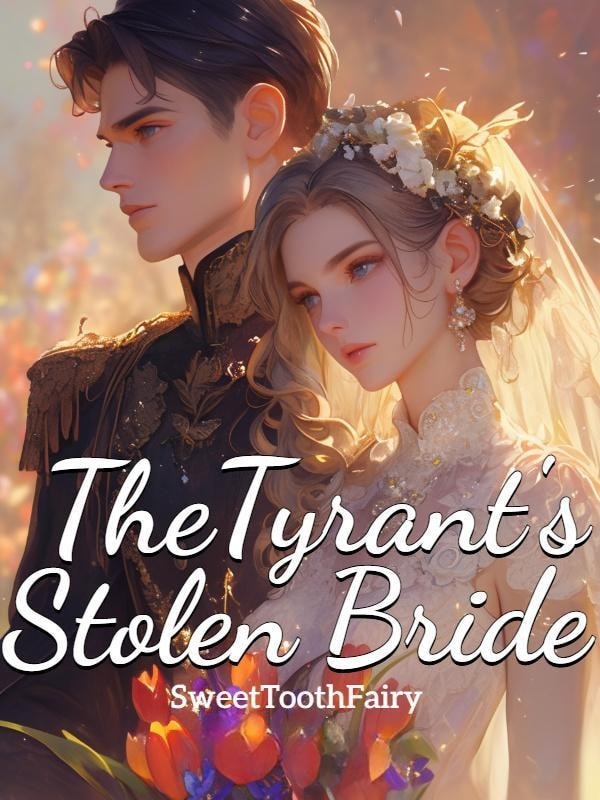 Read The Tyrant's Stolen Bride Light Novel Online