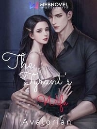 Read The Tyrant's Wife Light Novel Online