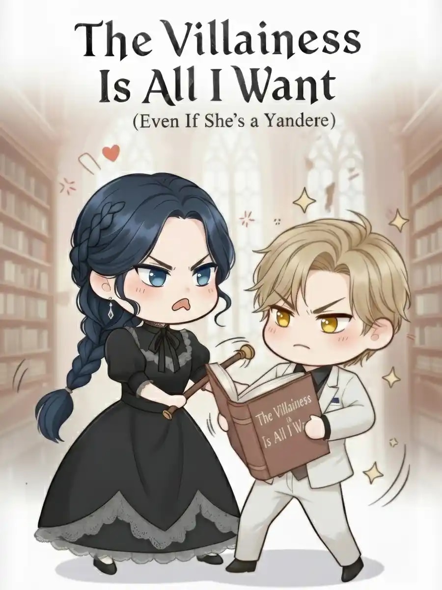 Read The Villainess Is All I Want (Even If She's a Yandere) Light Novel Online