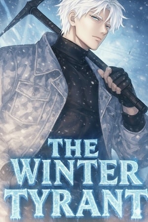 Read The Winter Tyrant Light Novel Online