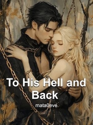 Read To His Hell and Back Light Novel Online