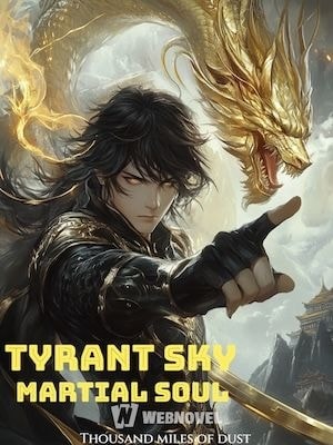 Read Tyrant Sky Martial Soul Light Novel Online
