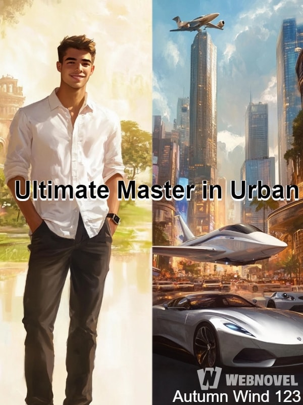 Read Ultimate Master in Urban Light Novel Online