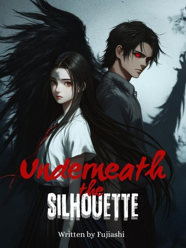 Read Underneath the Silhouette Light Novel Online