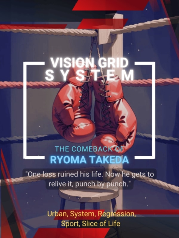 Read VISION GRID SYSTEM: THE COMEBACK OF RYOMA TAKEDA Light Novel Online