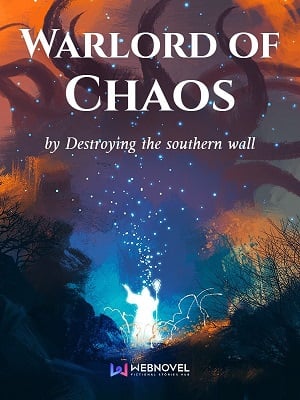 Read Warlord of Chaos Light Novel Online