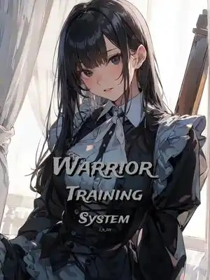 Read Warrior Training System Light Novel Online