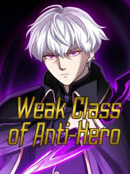 Read Weak Class of Anti-Hero Light Novel Online