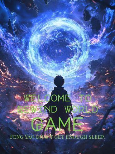 Read Welcome to Rewind World Game Light Novel Online