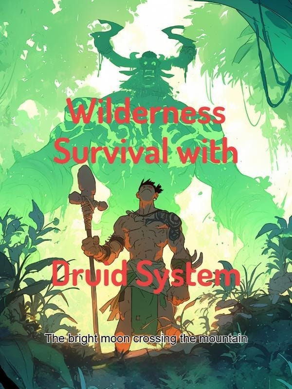 Read Wilderness Survival with Druid System Light Novel Online