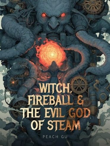 Read Witch, Fireball and the Evil God of Steam Light Novel Online