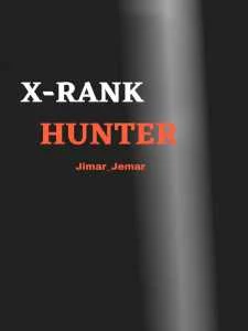 Read X-Rank Hunter Light Novel Online