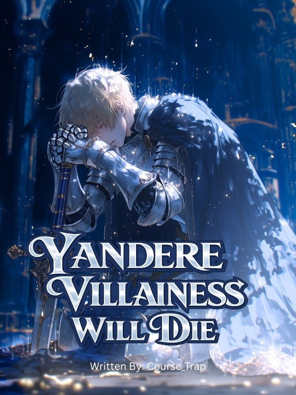 Read Yandere Villainess Will Die! Light Novel Online