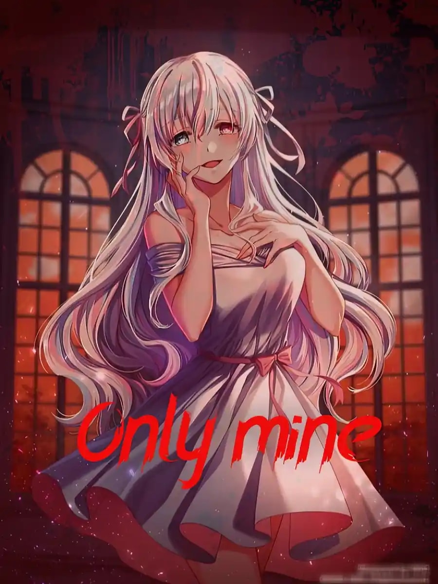 Read You Will Only Be Mine Light Novel Online